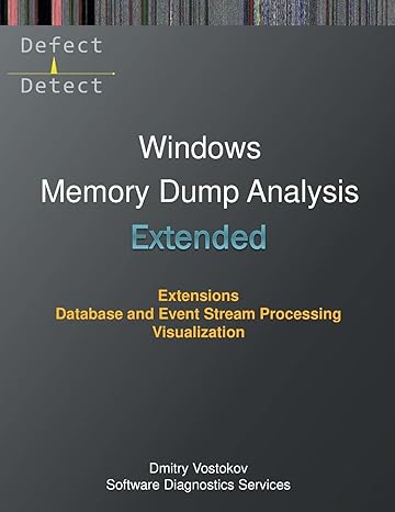 extended windows memory dump analysis using and writing windbg extensions database and event stream