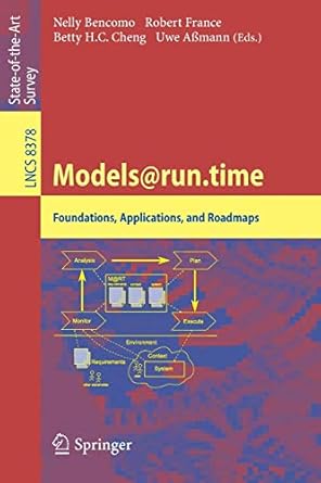 models run time foundations applications and roadmaps 2014 edition nelly bencomo ,robert b. france ,betty