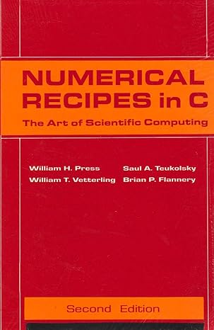 numerical recipes in c the art of scientific computing 1st edition foundation 818561816x, 978-8185618166