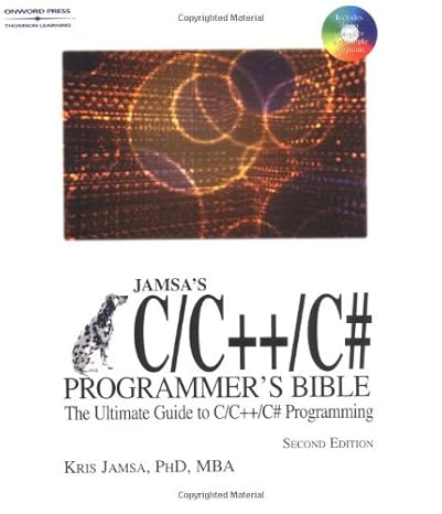 jamsa s c/c++/c# programmer s bible 2nd edition kris jamsa 0766846822, 978-0766846821