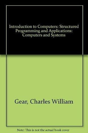 computers and systems including general introduction module c 1st edition c. william gear 0574211918,