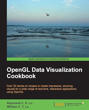 opengl data visualization cookbook 1st edition raymond c. h. lo ,william c. y. lo 1782169725, 978-1782169727