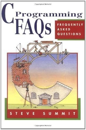 c programming faqs frequently asked questions by summit steve published by addison wesley professional 2nd