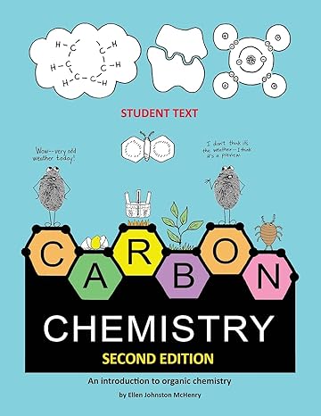 carbon chemistry student text 1st edition ellen mchenry 1737476320, 978-1737476320