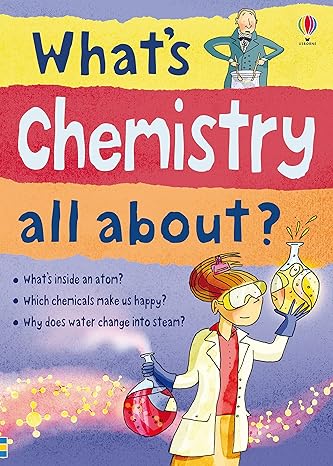 what s chemistry all about new edition usborne 1409547078, 978-1409547075