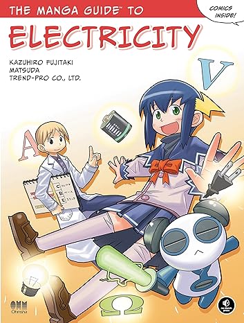 the manga guide to electricity 1st edition kazuhiro fujitaki, matsuda, co ltd trend 1593271972