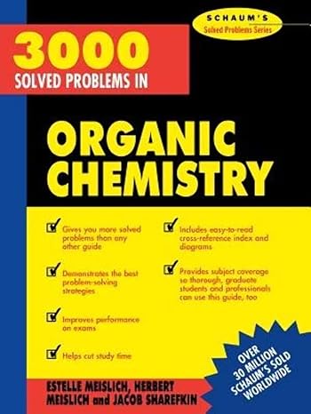 3000 solved problems in organic chemistry 1st edition herbert meislich, estelle meislich, jacob sharefkin