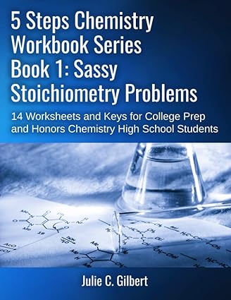 sassy stoichiometry problems 14 worksheets and keys for college prep and honors chemistry high school