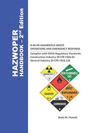 hazwoper handbook 8 40hr hazardous waste operations and emergency response 1st edition brett m. postelli