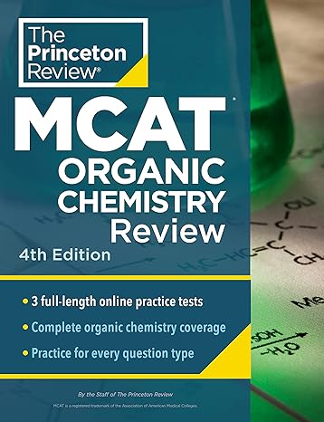 princeton review mcat organic chemistry review complete orgo content prep + practice tests 4th edition the