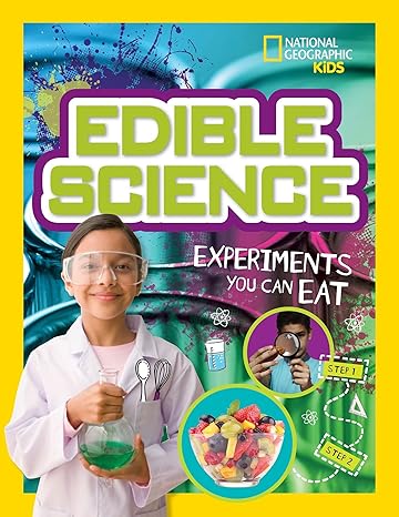 edible science experiments you can eat 1st edition carol tennant 1426321112, 978-1426321115