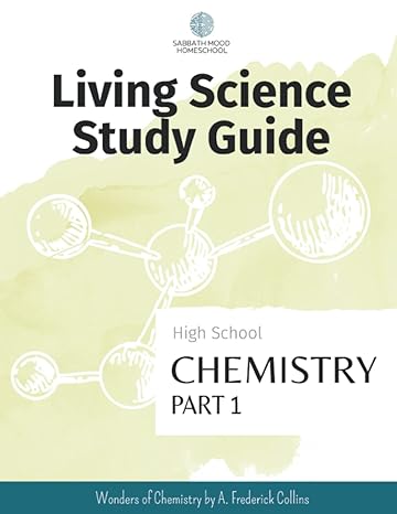 smh high school chemistry part 1 accompanying the book wonders of chemistry by a frederick collins 1st