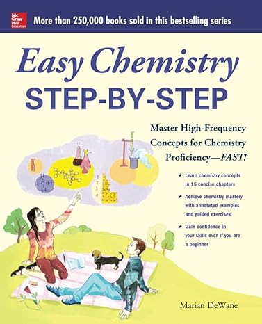 easy chemistry step by step 1st edition marian dewane 0071767886, 978-0071767880