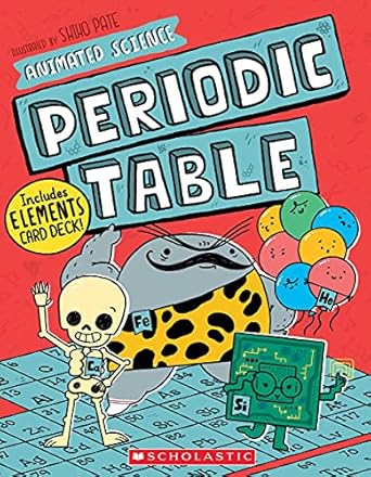 animated science periodic table volume 2 1st edition john farndon, shiho pate 1338753657, 978-1338753653