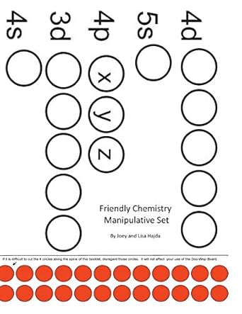 friendly chemistry manipulatives booklet 1st edition joey a hajda, lisa b hajda 1087948479, 978-1087948478