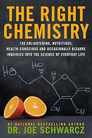 the right chemistry 108 enlightening nutritious health conscious and occasionally bizarre inquiries into the