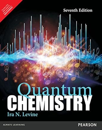 quantum chemistry 7/e 7th edition ira n. levine 9332558531, 978-9332558533