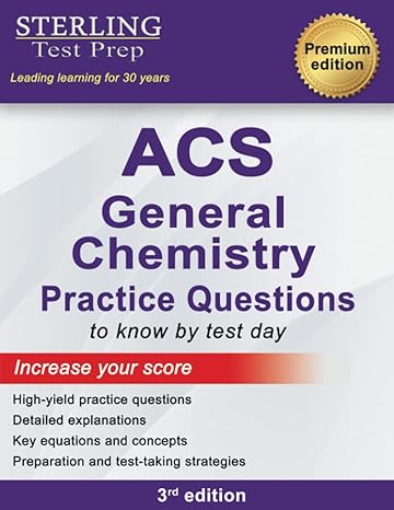 acs general chemistry high yield practice questions acs examination in general chemistry prep book 1st