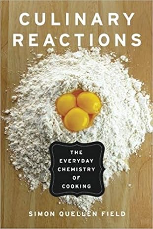 1569767068 9781569767061 culinary reactions the everyday chemistry of cooking paperback 1st edition x