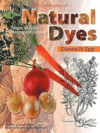 the chemistry of natural dyes 1st edition dianne n. epp 1883822068, 978-1883822064