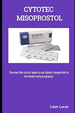 cytotec misoprostol discover the correct ways to use cytotec misoprostol to terminate early pregnancy 1st