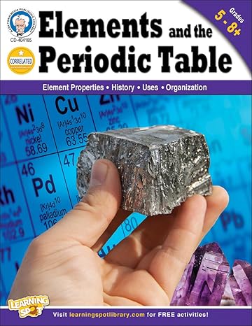 mark twain elements and the periodic table grades 5 8 1st edition theodore s. abbgy 1622230086, 978-1622230082