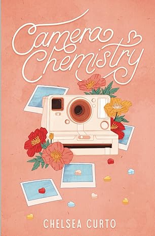 camera chemistry 1st edition chelsea curto 1958983047, 978-1958983041