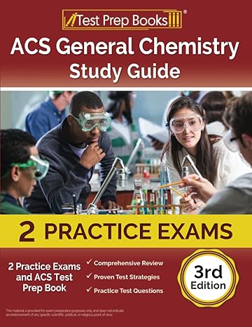 acs general chemistry study guide 2 practice exams and acs test prep book 1st edition joshua rueda