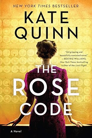 the rose code a novel 1st edition kate quinn 0062943472, 978-0062943477