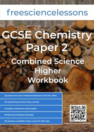 freesciencelessons gcse chemistry paper 2 combined science higher workbook 1st edition dr shaun donnelly