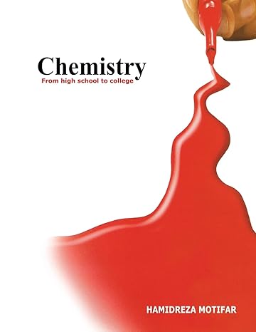 chemistry from high school to college 1st edition hamidreza motifar 964266075x, 978-9642660759