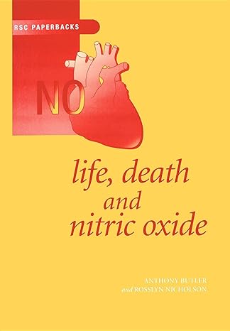 life death and nitric oxide 1st edition anthony r butler ,rosslyn nicholson ,k b nolan 0854046860,