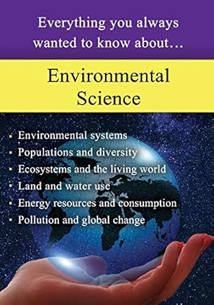 environmental science everything you always wanted to know about 1st edition sterling education 1947556649,