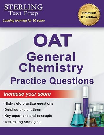 sterling test prep oat general chemistry practice questions high yield oat general chemistry practice