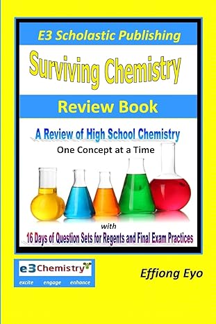 surviving chemistry review book 2013 revision a review of high school chemistry one concept at a time 1st