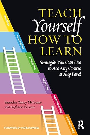 teach yourself how to learn 1st edition saundra yancy mcguire 1620367564, 978-1620367568