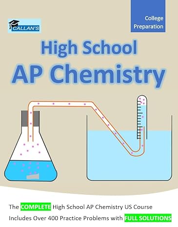 callan s high school ap chemistry us course book over 400 problems with full solutions 1st edition ryan