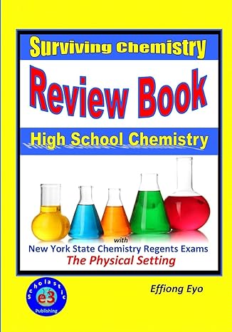 surviving chemistry review book high school chemistry 2015 revision with nys chemistry regents exams the