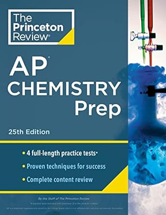 princeton review ap chemistry prep 4 practice tests + complete content review + strategies and techniques