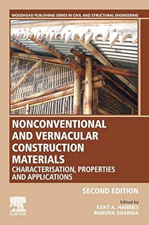 nonconventional and vernacular construction materials characterisation properties and applications 2nd