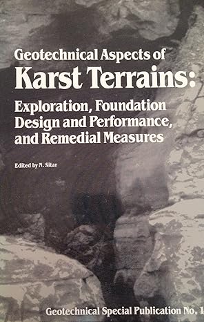 geotechnical aspects of karst terrains exploration foundation design and performance and remedial measures