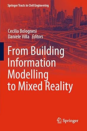 from building information modelling to mixed reality 1st edition cecilia bolognesi ,daniele villa 303049280x,