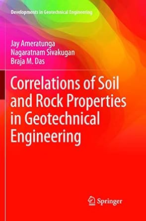 correlations of soil and rock properties in geotechnical engineering 1st edition jay ameratunga ,nagaratnam