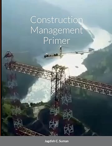 construction management primer 1st edition jagdish suman 1716003725, 978-1716003721