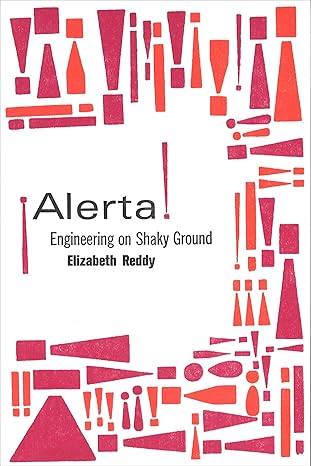 alerta engineering on shaky ground 1st edition elizabeth reddy 0262545519, 978-0262545518