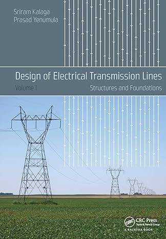 design of electrical transmission lines 1st edition sriram kalaga, prasad yenumula 1032097299, 978-1032097299