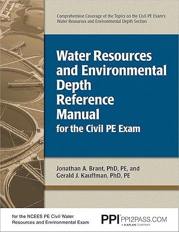 ppi water resources and environmental depth reference manual for the civil pe exam a complete reference