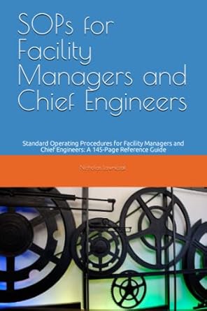 sops for facility managers and chief engineers standard operating procedures for facility managers and chief