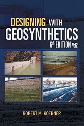 designing with geosynthetics vol2 6th edition robert m. koerner 1465345248, 978-1465345240