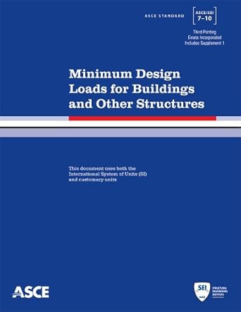 minimum design loads for buildings and other structures 3rd printing 1st edition american society of civil